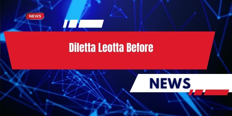 diletta leotta before