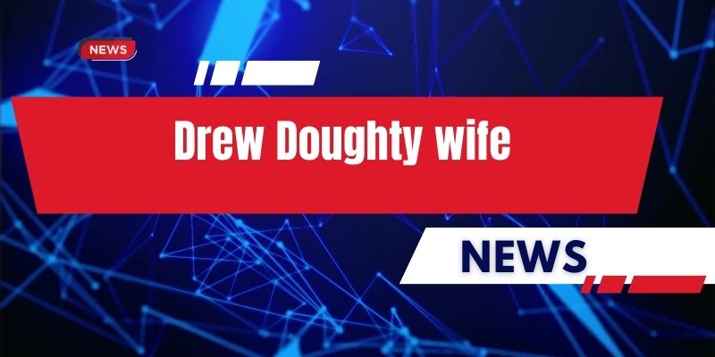 Drew Doughty wife